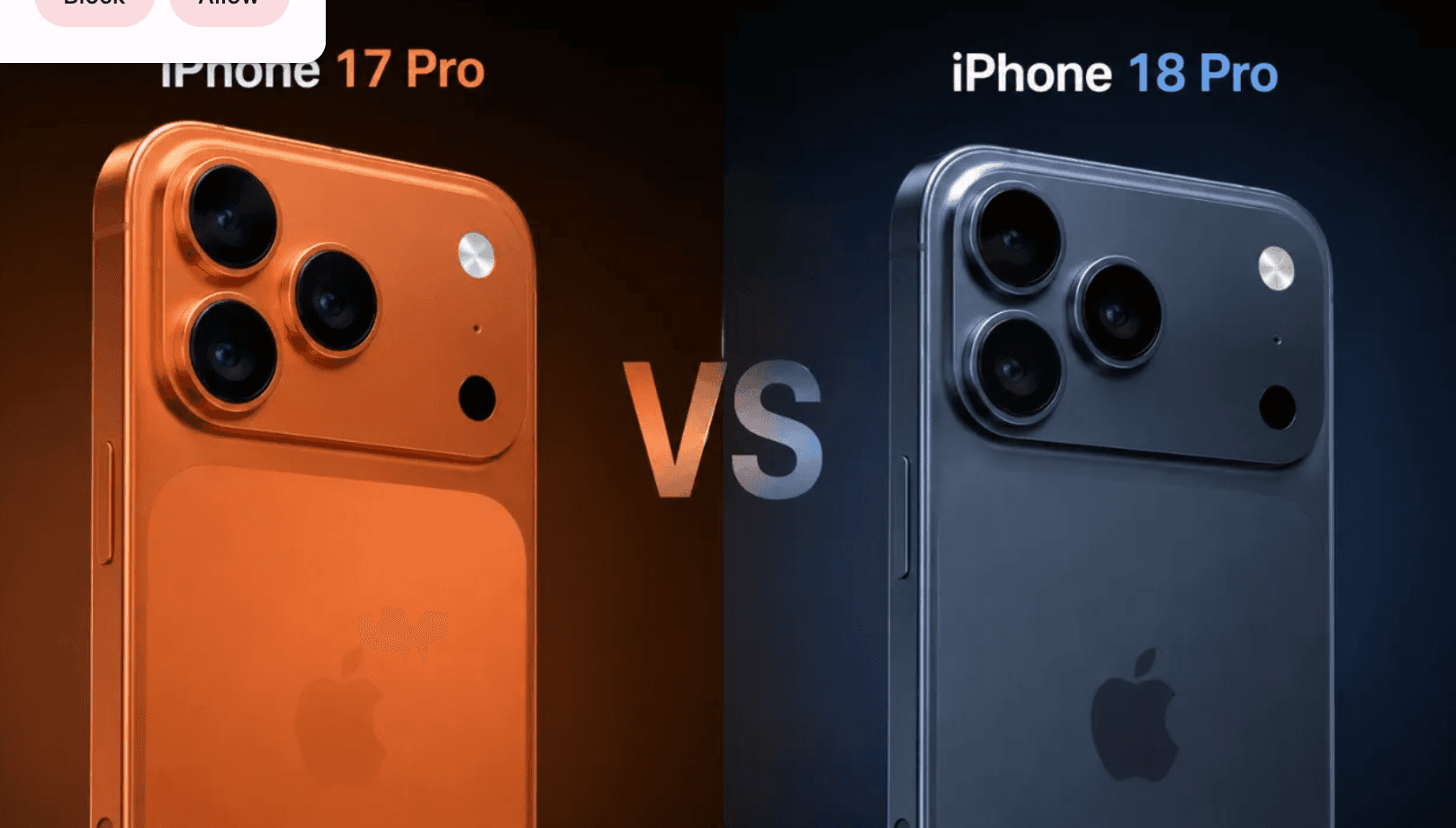 iPhone 18 Pro vs iPhone 17 Pro: how the specs and price actually compare